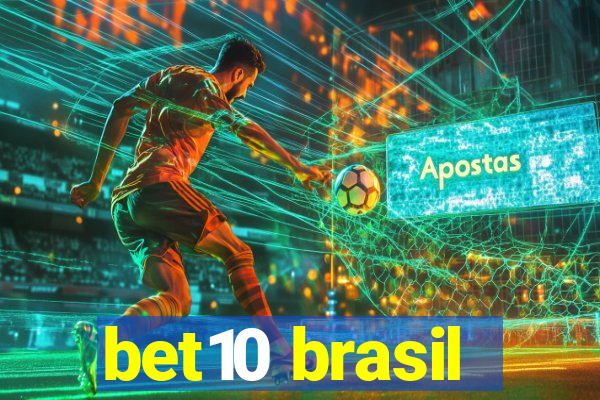 bet10 brasil